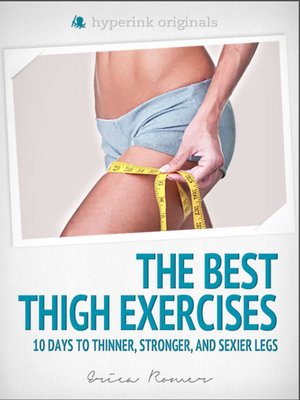 cover image of The Best Thigh Exercises